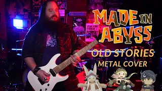 Made in Abyss - Old Stories but it`s Metal