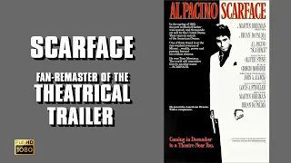 Scarface (1983) - Theatrical Trailer Fan Remaster HD Scope