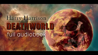 DEATHWORLD by Harry Harrison (complete Sci Fi Audiobook) | Bedtime Story for falling asleep fast