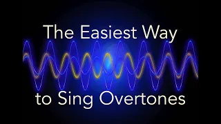 How to Sing Overtones & Overtone Meditation