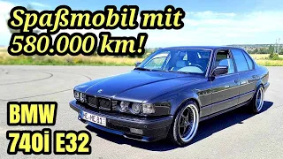 BMW E32 740i - Spaßmobil mit 580.000 km! | Probefahrt, Plus & Minus | Youngtimer 2023