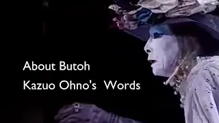 Kazuo Ohno's Words