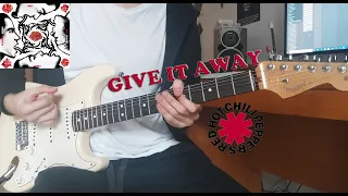 Red Hot Chili Peppers - Give It Away | Guitar Cover 2021