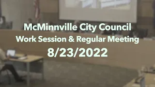 City Council Work Session and Regular Meeting 8/23/2022