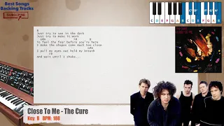 🎹 Close To Me - The Cure Piano Backing Track with chords and lyrics