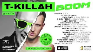 T-KILLAH BOOM (Preview Album 2013)