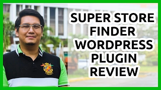 Super Store Finder Wordpress Plugin Review