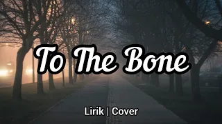 To The Bone | Pamungkas || Julia Choirani || lirik Cover