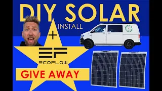 How Do I Install Solar On My Camper Van? PLUS ANOTHER ECOFLOW **GIVE AWAY**