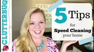 5 Speed Cleaning Tips & Ideas For Your Home