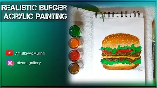 Realistic Burger Acrylic Painting || Tutorial || food illustration||