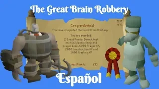 [OSRS] The Great Brain Robbery (Español)