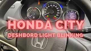 How to fix automatic desbord light blinking On honda city | Dashboard Indicator Lights blinking |