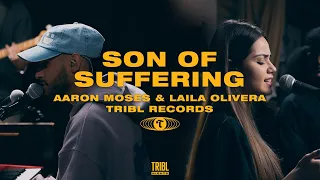 Son of Suffering (feat. Aaron Moses & Laila Olivera) - Tribl Night w/ Maverick City