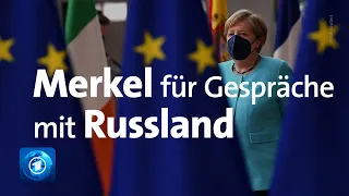 Merkel wirbt auf EU-Gipfel für Gespräche mit Russland