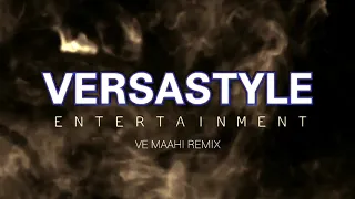 VersaStyle - Ve Maahi Remix (Caribe Rose Riddim)