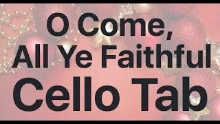 Learn O Come, All Ye Faithful on Cello - How to Play Tutorial