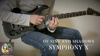 Symphony X - Of Sins And Shadows - Guitar - Cover
