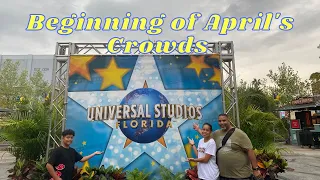 Beginning of April's Crowds Update in Universal Studios