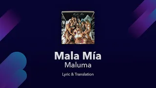 Maluma - Mala Mía Lyrics English & Spanish - English Translation / English Lyrics