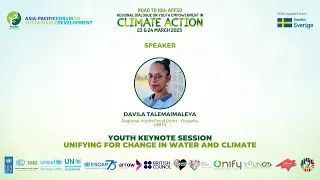 Youth Keynote Session on Unifying for Change in Water and Climate - Day 1 Regional Dialogue 2023