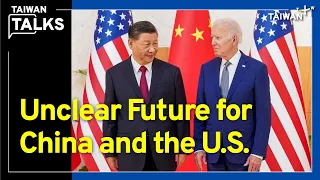 What's Next for China-U.S. Relations? | Taiwan Talks EP207