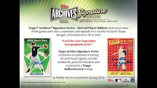 2024 Topps Archives Signature Series Retired Player Ed. Full Case Random Team RT Break #1 - 5/17/24