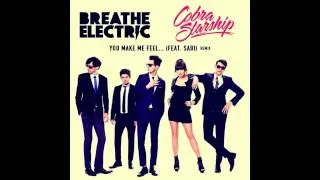 Cobra Starship - You Make Me Feel (Breathe Electric Remix).mp4