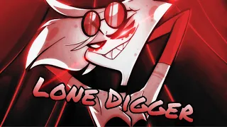 ~Lone Digger~ 💋 ( an Angel Dust and Cherri Bomb AMV )