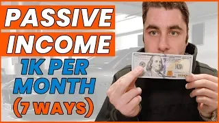 Passive Income Ideas: 7 Ways To Make $1000 A Month (Make Money)