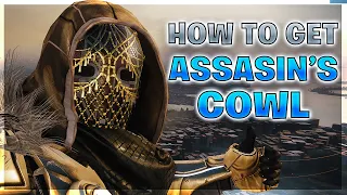 How To Get The Assassin's Cowl | Destiny 2