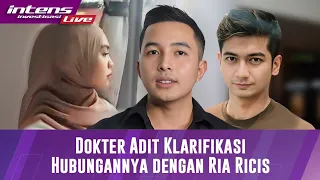 Dr  Adit Buka Suara Terkait Menjadi Orang Ketiga Antara Ria Ricis Dan Teuku Ryan