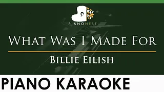 Billie Eilish - What Was I Made For - LOWER Key (Piano Karaoke Instrumental)