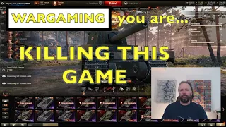 WOT - WarGaming You Are Killing This Game! | World of Tanks