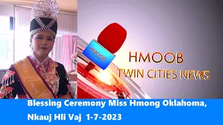 1 /7 /2023 Blessing Ceremony Miss Hmong Oklahoma, Nkauj Hli Vaj