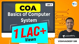 COA | Basics of Computer System | Lec 1 | GATE Computer Science/IT Engineering Exam