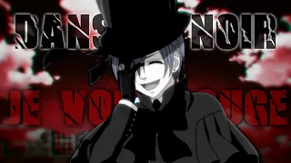 French Amv ♪ Dans le noir je vois rouge ♪ (Speed Up) Ciel Phantomhive HD