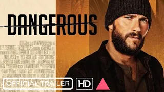 DANGEROUS Official Trailer [Movie, 2021]