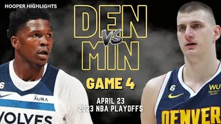 Denver Nuggets vs Minnesota Timberwolves Full Game 4 Highlights | Apr 23 | 2023 NBA Playoffs