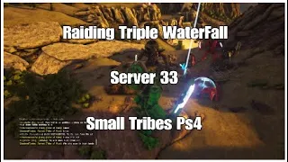 Ark Official Pvp | Small Tribes | Rainding Triple WaterFall in Server 33