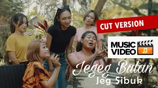 Jegeg Bulan - Jeg Sibuk Cut Version