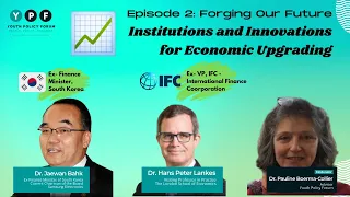 Institutions and Innovations for Economic Upgrading | Lessons from South Korea, IFC | FoF Ep 2.