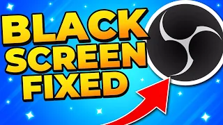 Fix OBS Black Screen 2024 - OBS Studio Game Capture & Display Capture Solved