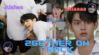 2gether(S1) On Crack+ ¡Salaleo!+Shiaaaaa