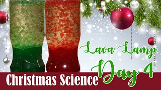 Lava Lamp - Christmas Science Day 4