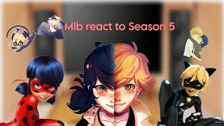 Mlb/Miraculous ladybug react to season 5