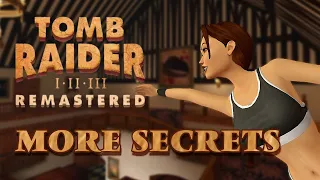 Tomb Raider I–III Remastered -  Secrets + Easter Eggs