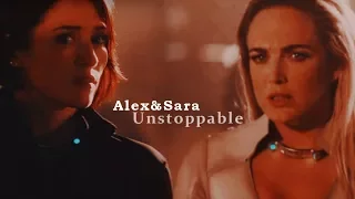 Sara Lance & Alex Danvers l Unstopabble