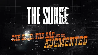 Дополнение "The Good, the Bad, and the Augmented" для игры The Surge!