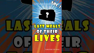 LAST MEALS OF DEATH ROW INMATES! 😱#shorts #real #scary #story #subscribe